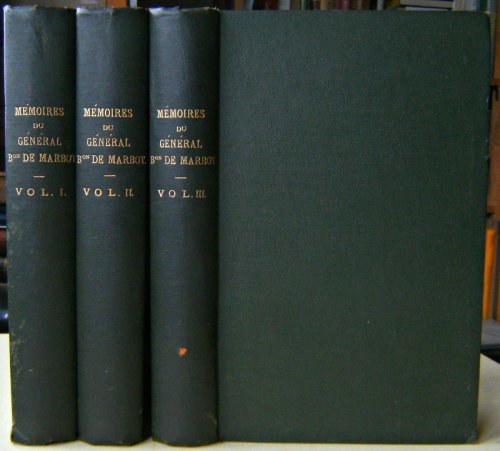 Image for Memoires du General Bon de Marbot - 3 volumes. Trente-sixieme edition Memoires du General Bon de Marbot - 3 volumes. Trente-sixieme edition