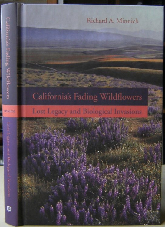Image for California's Fading Wildflowers - lost legacy and biological invasions California's Fading Wildflowers - lost legacy and biological invasions
