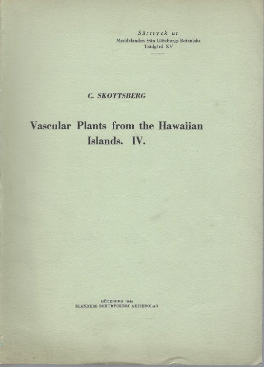 Vascular Plants from the Hawaiian Islands - IV : Phanerogams Collected During the Hawaiian Bog Survey, 1938