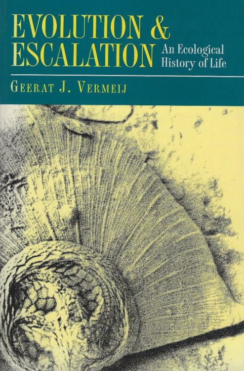 Image for Evolution and Escalation - an ecological history of life Evolution and Escalation - an ecological history of life