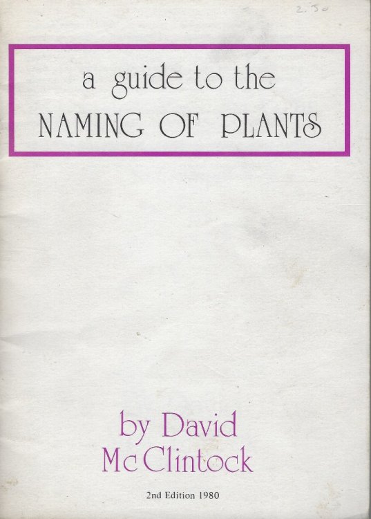Image for A Guide to the Naming of Plants, with particular reference to heathers. A Guide to the Naming of Plants, with particular reference to heathers.