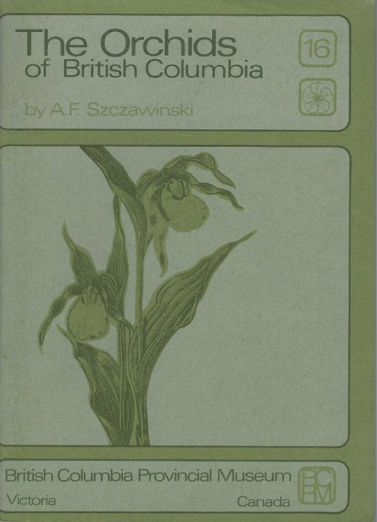 Image for The Orchids of British Columbia The Orchids of British Columbia