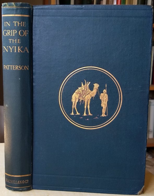 Image for In the Grip of the Nyika - further adventures in British East Africa In the Grip of the Nyika - further adventures in British East Africa
