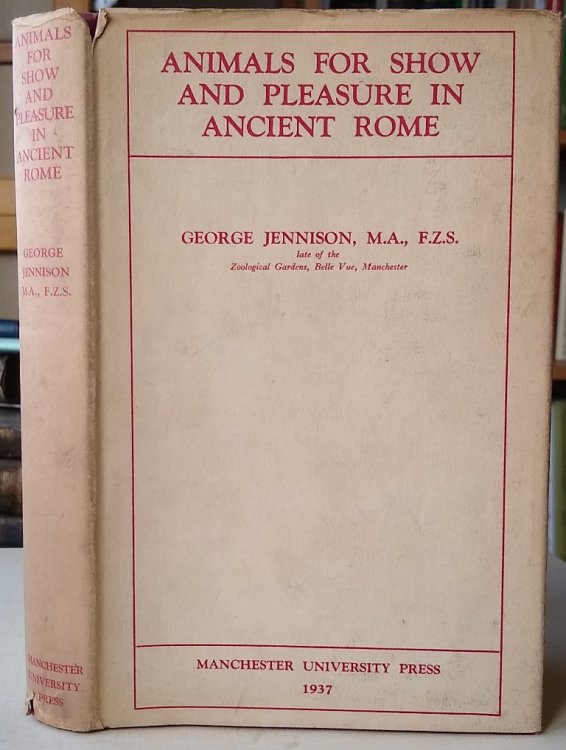 Image for Animals for Show and Pleasure in Ancient Rome Animals for Show and Pleasure in Ancient Rome