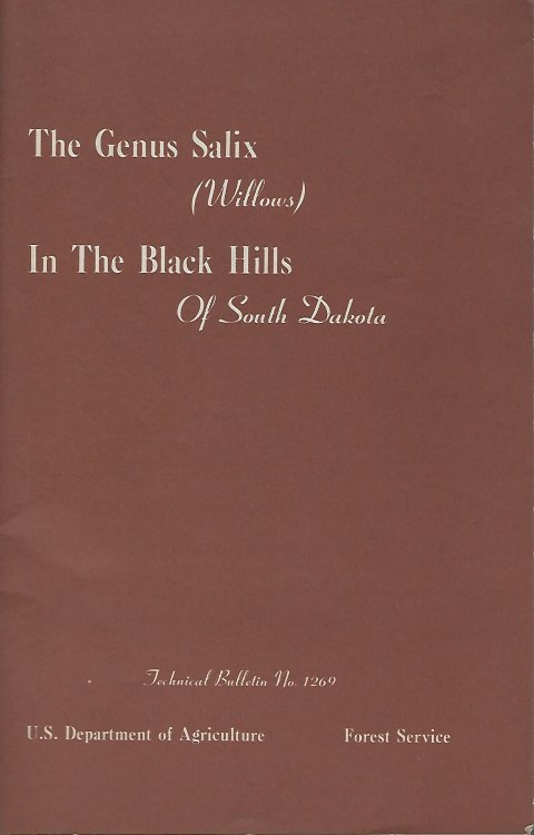 Image for The Genus Salix (Willows) in the Black Hills of South Dakota The Genus Salix (Willows) in the Black Hills of South Dakota