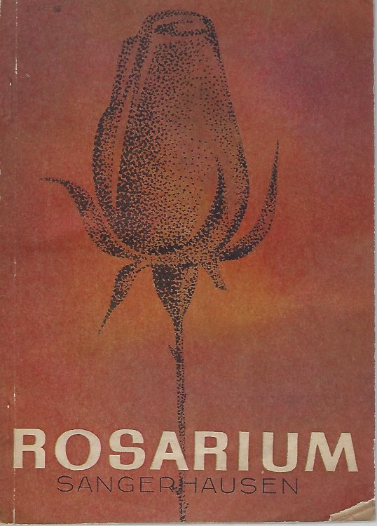 Rosarium Sangerhausen - Rozenverzeichnis nach dem Stand des Jahres 1962
