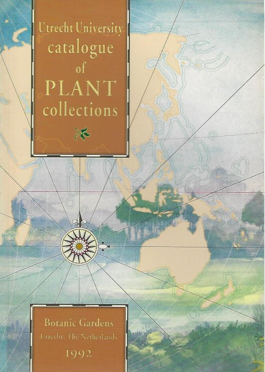 Image for Utrecht University Catalogue of Plant Collections Utrecht University Catalogue of Plant Collections