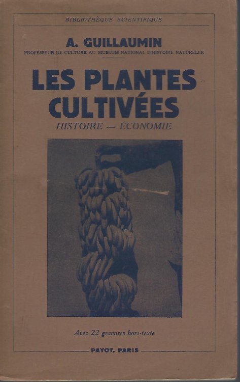 Image for Les Plantes Cultivees: Histoire - Economie Les Plantes Cultivees: Histoire - Economie