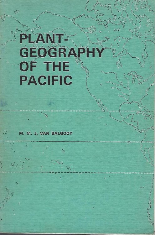 Image for Plant Geography of the Pacific, as based on a census of phenerogam genera Plant Geography of the Pacific, as based on a census of phenerogam genera