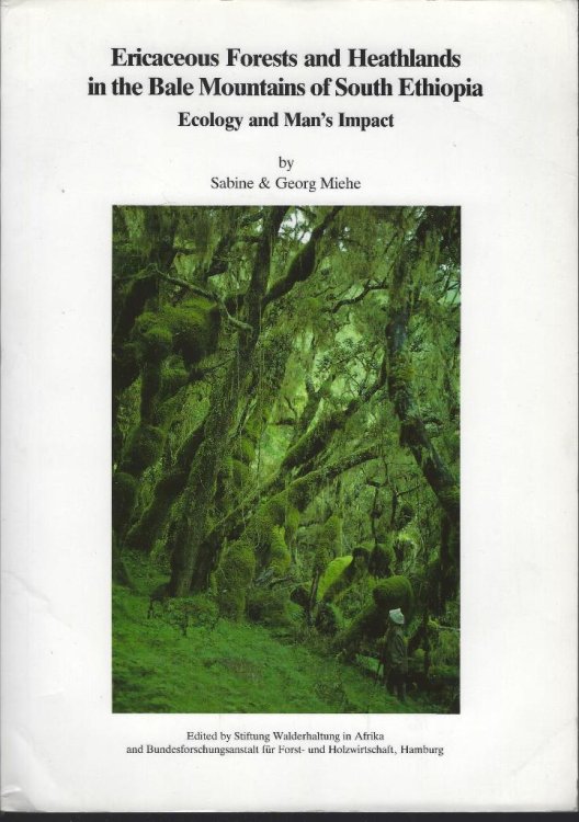 Image for Ericaceous Forests and Heathlands in the Bale Mountains of South Ethiopia - Ecology and Man's Impact Ericaceous Forests and Heathlands in the Bale Mountains of South Ethiopia - Ecology and Man's Impact
