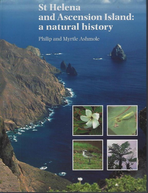 Image for St Helena and Ascension Island : a natural history St Helena and Ascension Island : a natural history