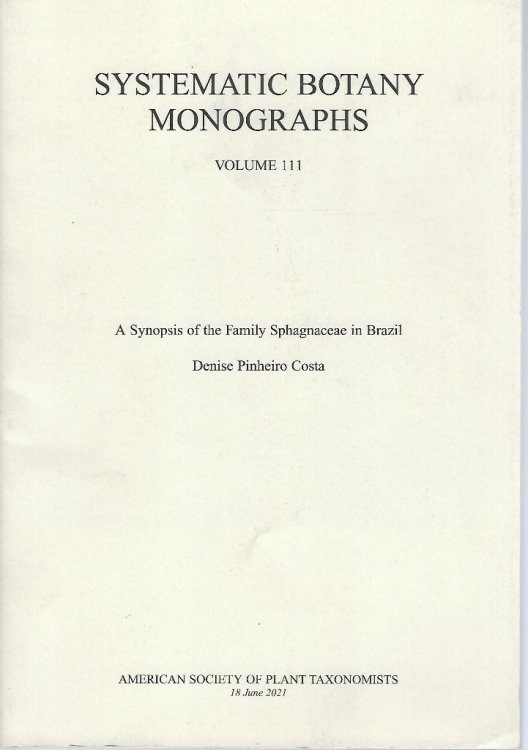 Image for A Synopsis of the Family Sphagnaceae in Brazil A Synopsis of the Family Sphagnaceae in Brazil