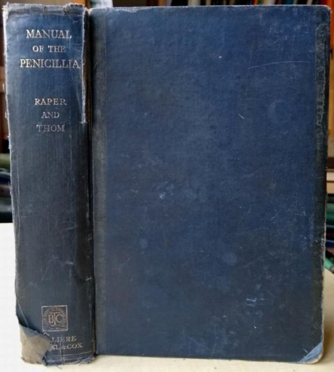 Image for A Manual of the Penicillia A Manual of the Penicillia