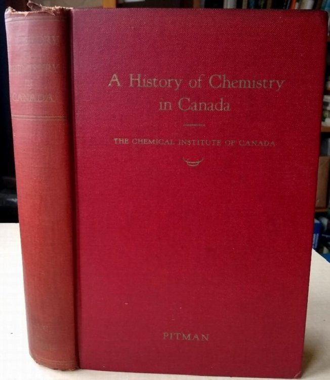 Image for A History of Chemistry in Canada A History of Chemistry in Canada