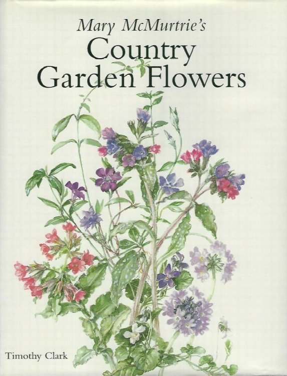 Image for Mary McMurtrie's Country Garden Flowers Mary McMurtrie's Country Garden Flowers