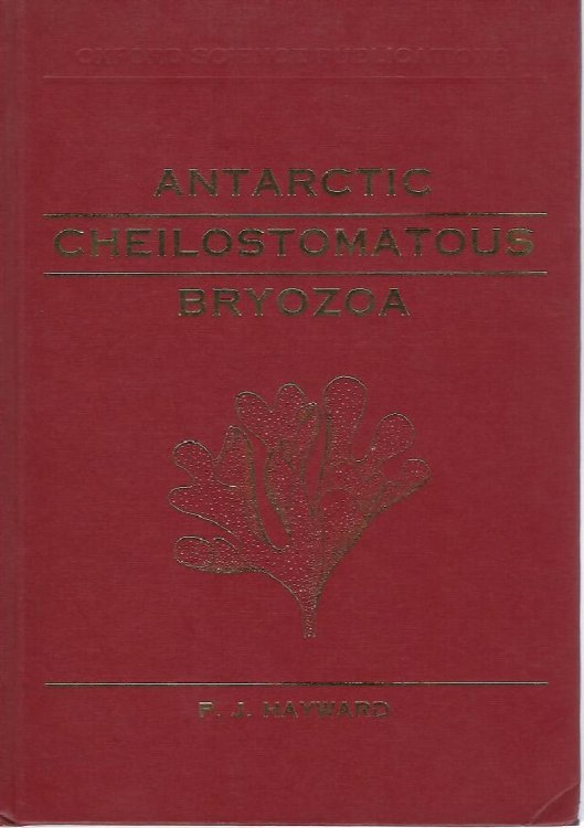 Image for Antarctic Cheilostomatous Bryozoa Antarctic Cheilostomatous Bryozoa