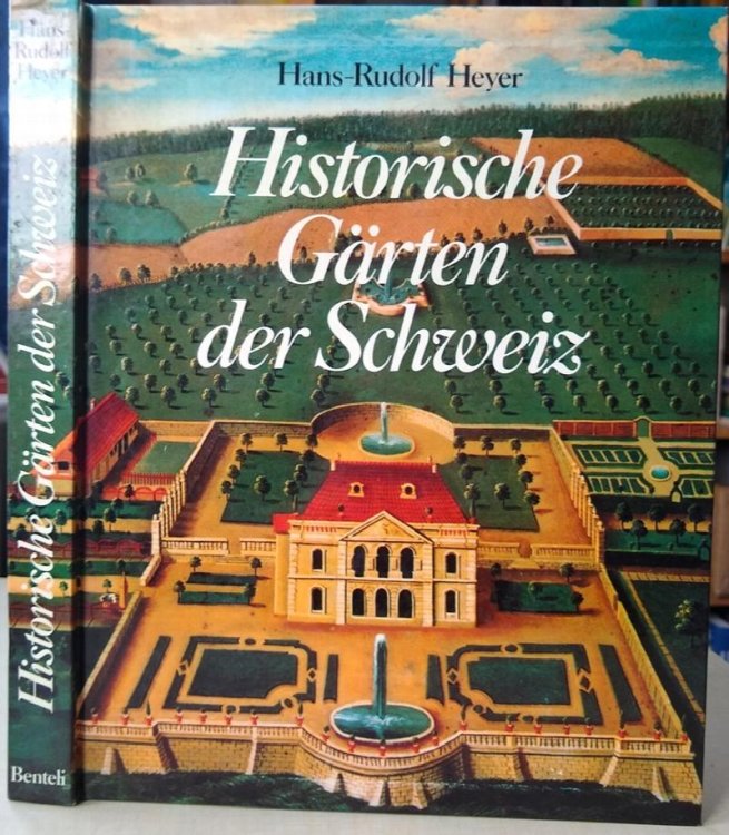 Image for Historische Garten der Schweiz . Die Entwicklung vom Mittelalter bis zur Gegenwart Historische Garten der Schweiz . Die Entwicklung vom Mittelalter bis zur Gegenwart