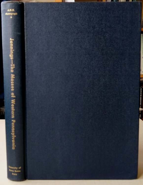 Image for A Manual of the Mosses of Western Pennsylvania and Adjacent Regions A Manual of the Mosses of Western Pennsylvania and Adjacent Regions