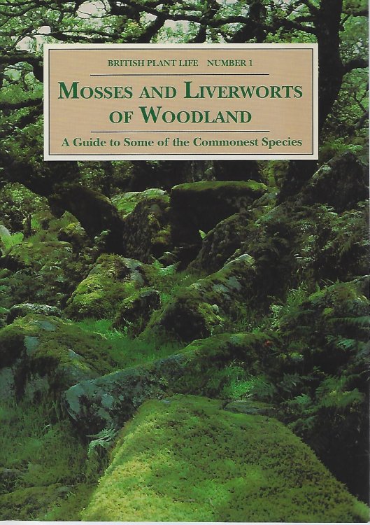 Mosses and Liverworts of Woodland - a guide to some of the commonest species [Richard Fitter's copy]