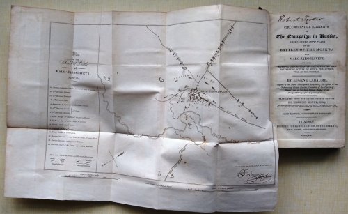 A Circumstantial Narrative of the Campaign in Russia, Embellished with Plans of the Battles of the Moskwa and Malo-Jaroslavitz; containing a faithful description of the affecting and interesting scenes of which the author was an eye-witness