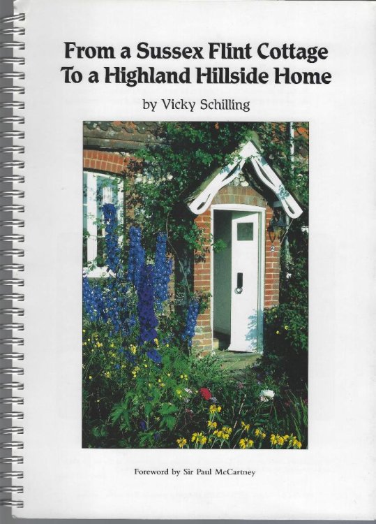 Image for From a Sussex Flint Cottage to a Highland Hillside Home - recipes and reminiscences of one family's culinary journey through four generations From a Sussex Flint Cottage to a Highland Hillside Home - recipes and reminiscences of one family's culinary journey through four generations