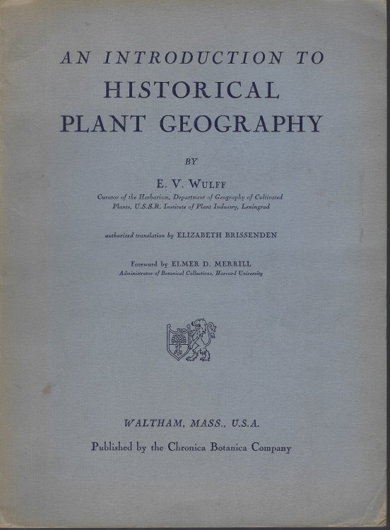 Image for An Introduction to Historical Plant Geography An Introduction to Historical Plant Geography