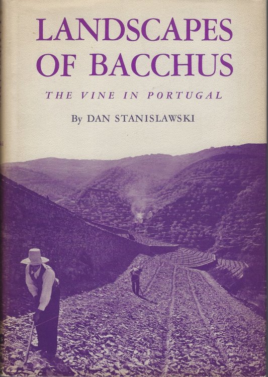 Image for Landscapes of Bacchus - the Vine in Portugal Landscapes of Bacchus - the Vine in Portugal