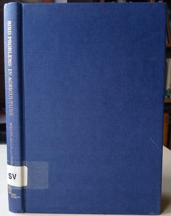 Image for Bird Problems in Agriculture - the proceedings of a conference Bird Problems in Agriculture - the proceedings of a conference