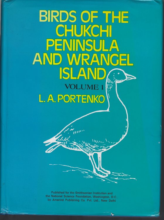 Image for Birds of the Chukchi Peninsula and Wrangel Island. Volume 1 Birds of the Chukchi Peninsula and Wrangel Island. Volume 1