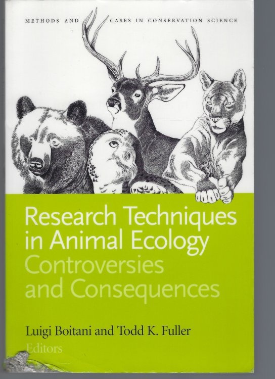 Image for Research Techniques in Animal Ecology : Controversies and Consequences Research Techniques in Animal Ecology : Controversies and Consequences