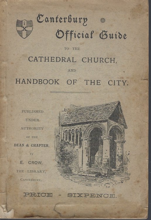 Image for Canterbury Official Guide to the Church and Handbook to the City Canterbury Official Guide to the Church and Handbook to the City