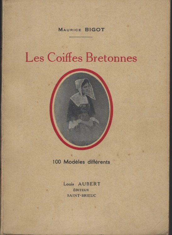 Image for Les Coiffes Bretonnes Les Coiffes Bretonnes