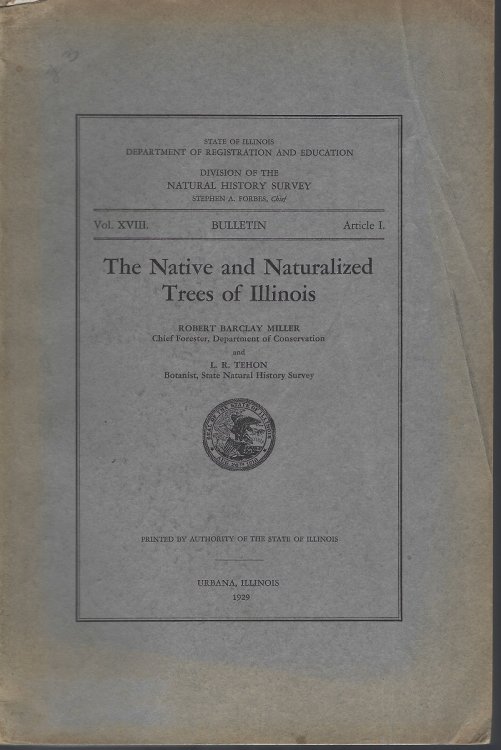 Image for The Native and Naturalized Trees of Illinois The Native and Naturalized Trees of Illinois
