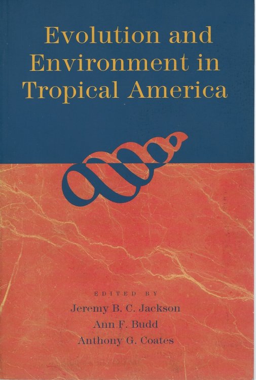 Image for Evolution and Environment in Tropical America Evolution and Environment in Tropical America