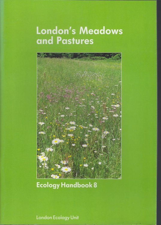 Image for London's Meadows and Pastures (Neutral Grassland) London's Meadows and Pastures (Neutral Grassland)