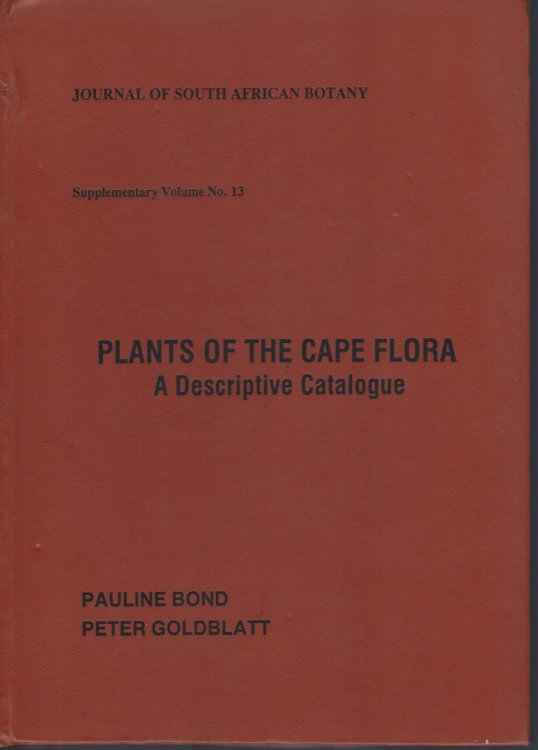 Image for Plants of the Cape Flora - a descriptive catalogue Plants of the Cape Flora - a descriptive catalogue