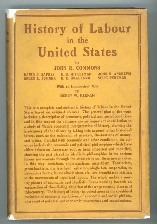 History of Labour in the United States, (Volumes I and II)