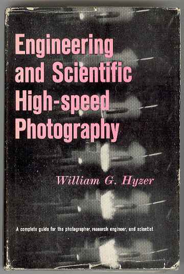 Image for Engineering and Scientific High-speed Photography Engineering and Scientific High-speed Photography