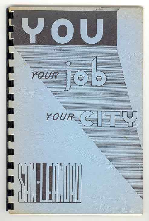 Image for You Your Job Your City - SAN LEANDRO (Employee Handbook for City Employees) You Your Job Your City - SAN LEANDRO (Employee Handbook for City Employees)