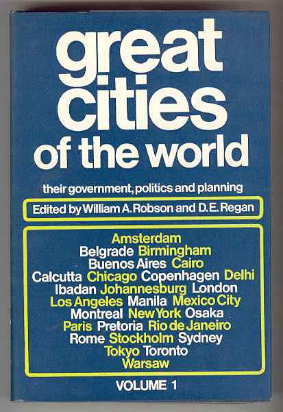 Image for GREAT CITIES OF THE WORLD Their Government, Politics and Planning (Two Volume Set in Slipcase) GREAT CITIES OF THE WORLD Their Government, Politics and Planning (Two Volume Set in Slipcase)