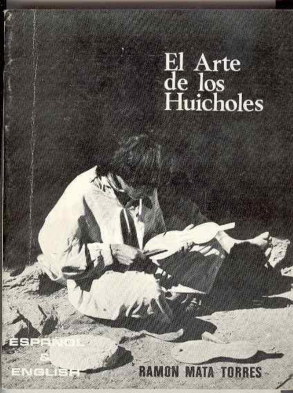 Image for El Arte de los Huicholes El Arte de los Huicholes