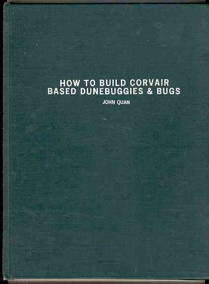 Image for HOW TO BUILD CORVAIR BASED DUNEBUGGIES & BUGS HOW TO BUILD CORVAIR BASED DUNEBUGGIES & BUGS
