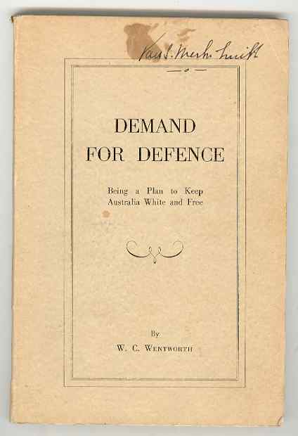 Image for DEMAND FOR DEFENCE Being a Plan to Keep Australia White and Free DEMAND FOR DEFENCE Being a Plan to Keep Australia White and Free