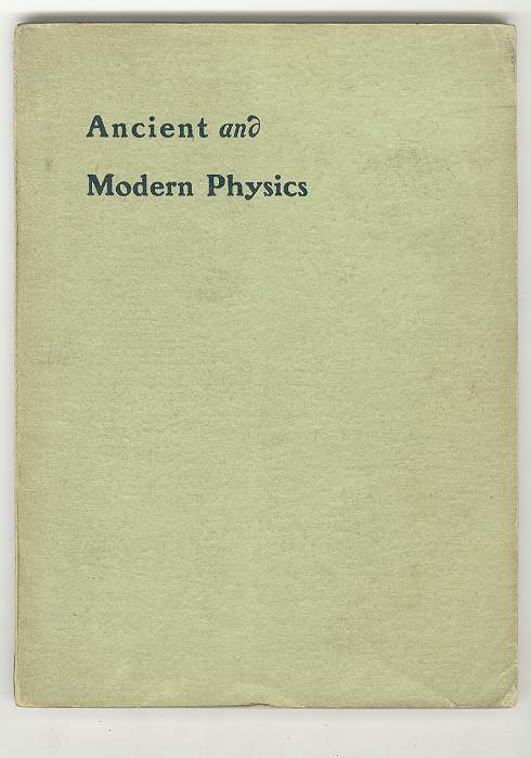 Image for Ancient and Modern Physics Ancient and Modern Physics