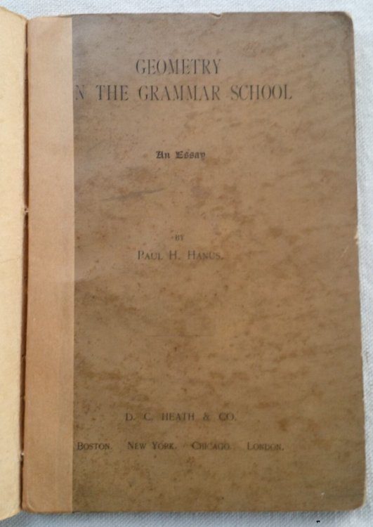 Image for GEOMETRY IN THE GRAMMAR SCHOOL An Essay GEOMETRY IN THE GRAMMAR SCHOOL An Essay