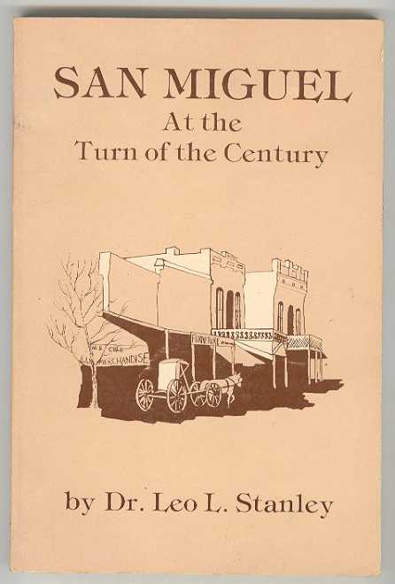 Image for SAN MIGUEL: At the Turn of the Century SAN MIGUEL: At the Turn of the Century