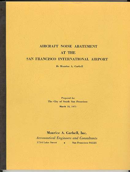 Image for AIRCRAFT NOISE ABATEMENT AT THE SAN FRANCISCO INTERNATIONAL AIRPORT AIRCRAFT NOISE ABATEMENT AT THE SAN FRANCISCO INTERNATIONAL AIRPORT