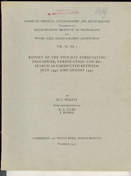 Image for REPORT OF THE FIVE-DAY FORECASTING PROCEDURE, VERIFICATION AND RESEARCH AS CONDUCTED BETWEEN JULY 1940 AND AUGUST 1941 REPORT OF THE FIVE-DAY FORECASTING PROCEDURE, VERIFICATION AND RESEARCH AS CONDUCTED BETWEEN JULY 1940 AND AUGUST 1941