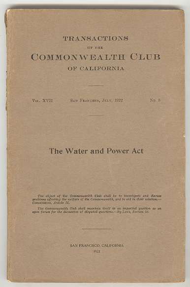 Image for The Water and Power Act (Transactions of the Commonwealth Club of California. Vol. XVII, No. 5) The Water and Power Act (Transactions of the Commonwealth Club of California. Vol. XVII, No. 5)