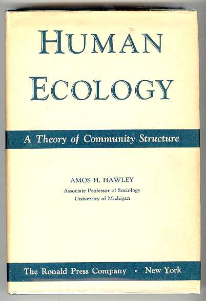 Image for HUMAN ECOLOGY: A Theory of Community Structure HUMAN ECOLOGY: A Theory of Community Structure